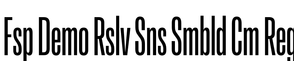 FSP DEMO Rslv Sns Smbld Cm Regular font family download free