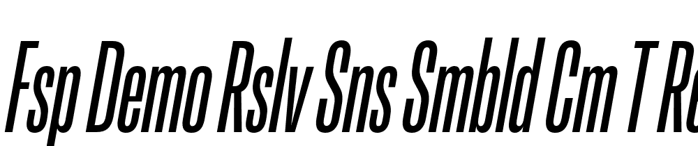 FSP DEMO Rslv Sns Smbld Cm t Regular font family download free