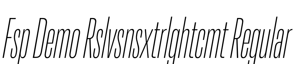 FSP DEMO RslvSnsxtrlghtCmt Regular font family download free