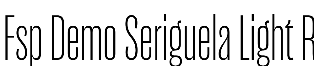 FSP DEMO Seriguela Light Regular font family download free