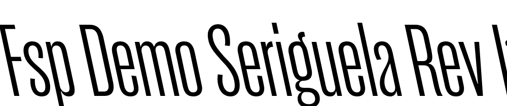 FSP DEMO Seriguela Rev It Regular font family download free