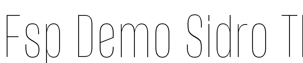 FSP-DEMO-Sidro-Thin-Regular font family download free