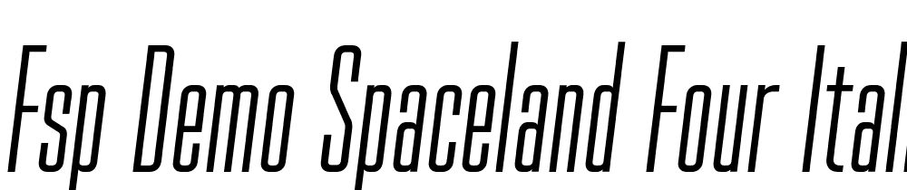 FSP DEMO Spaceland Four Italic font family download free