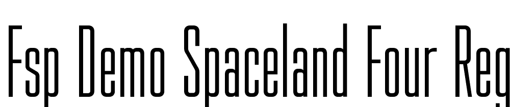 FSP DEMO Spaceland Four Regular font family download free