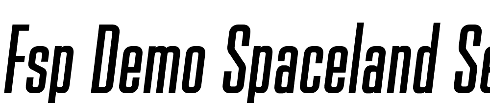 FSP DEMO Spaceland Seven Italic font family download free