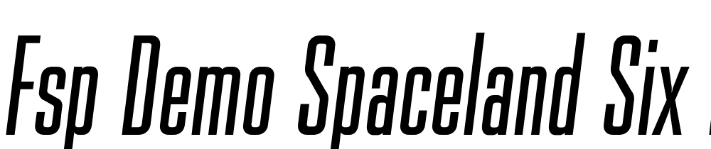 FSP DEMO Spaceland Six Italic font family download free