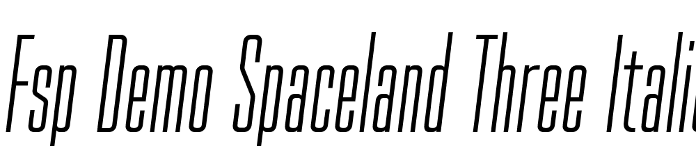 FSP DEMO Spaceland Three Italic font family download free