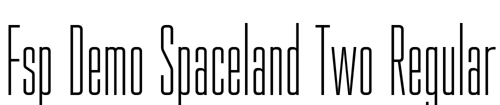 FSP DEMO Spaceland Two Regular font family download free