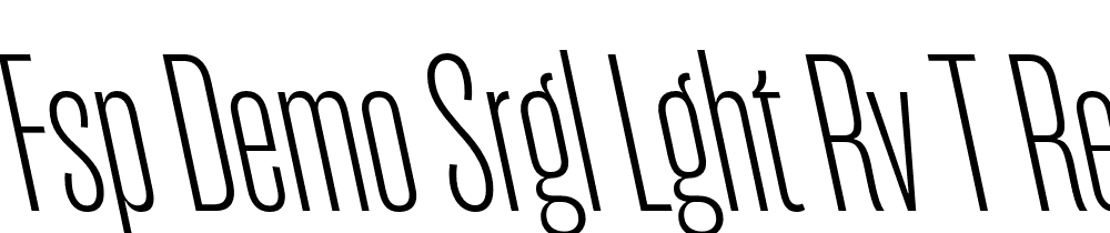 FSP DEMO Srgl Lght Rv t Regular font family download free