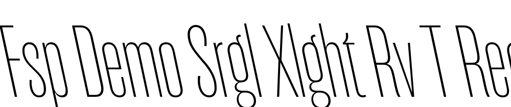 FSP DEMO Srgl xLght Rv t Regular font family download free