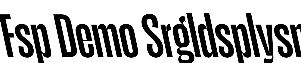 FSP DEMO SrglDsplySmBldRvt Regular font family download free