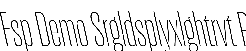 FSP DEMO SrglDsplyxLghtRvt Regular font family download free