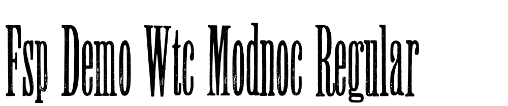 FSP DEMO WTC MODNOC Regular font family download free