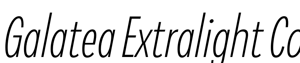 Galatea-ExtraLight-Condensed-Italic font family download free