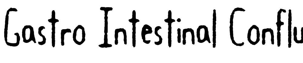 Gastro Intestinal Confluent font family download free