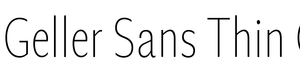 Geller-Sans-Thin-Condensed font family download free