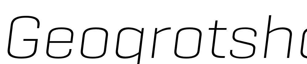 GeogrotSharp-TRIAL-Wide-UltLt-Italic font family download free