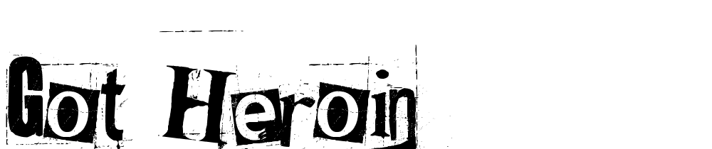 got_heroin font family download free