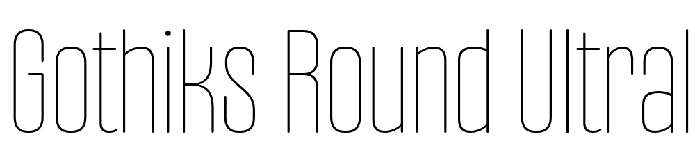 Gothiks-Round-UltraLight font family download free