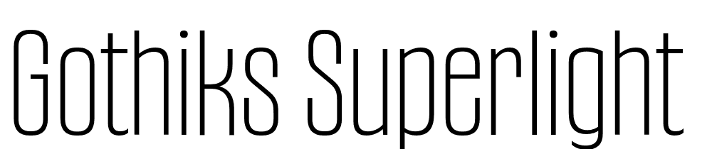 Gothiks-SuperLight font family download free