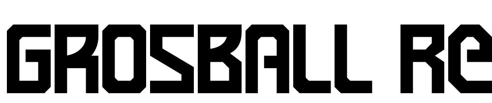 Grosball-Regular font family download free