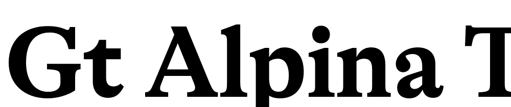 GT-Alpina-Trial-Bold font family download free