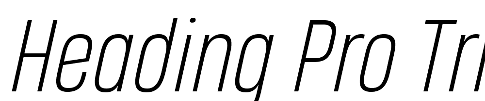 Heading-Pro-Trial-ExtraLight-Italic font family download free