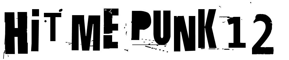 Hit-me-punk-12 font family download free