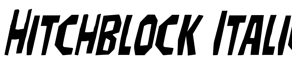 Hitchblock-Italic font family download free