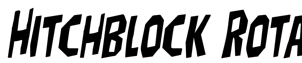 Hitchblock-Rotalic font family download free