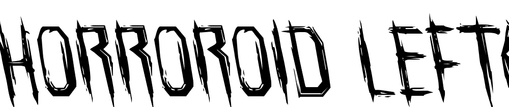 Horroroid-Leftalic font family download free