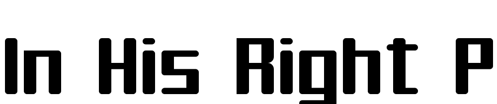 In his right place font family download free