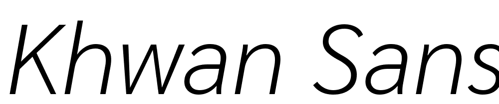 Khwan-Sans-ExtraLight-Italic font family download free