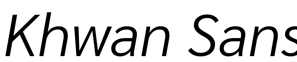 Khwan-Sans-Light-Italic font family download free