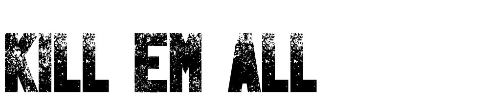 Kill-Em-All font family download free