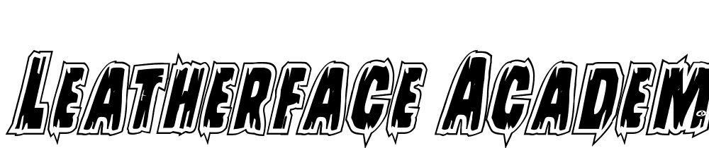 Leatherface-Academy-Italic font family download free