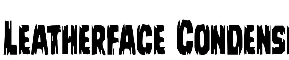 Leatherface-Condensed font family download free