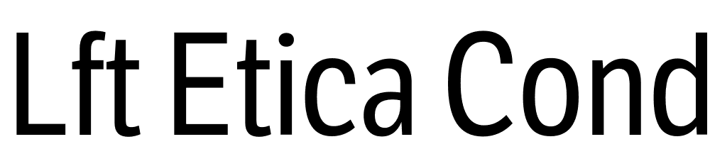 LFT-Etica-Condensed font family download free