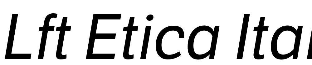 LFT-Etica-Italic font family download free