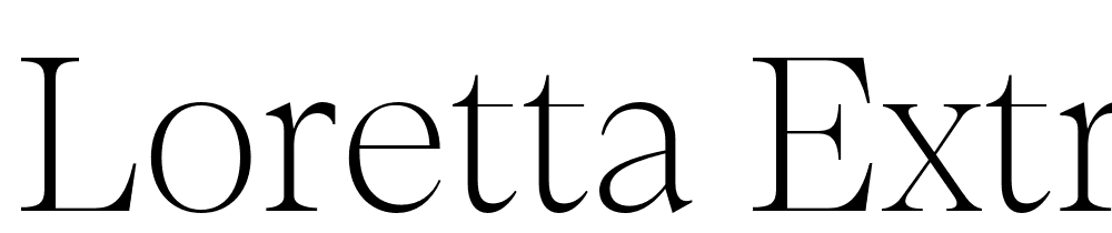 Loretta-ExtraLight-Display font family download free