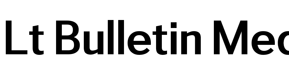 LT-Bulletin-Medium font family download free