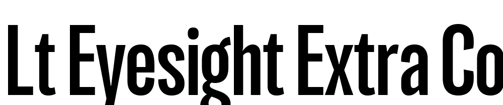 LT-Eyesight-Extra-Condensed font family download free