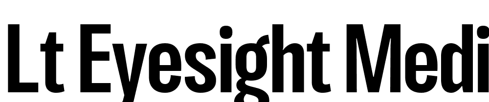 LT-Eyesight-Medium-Condensed font family download free