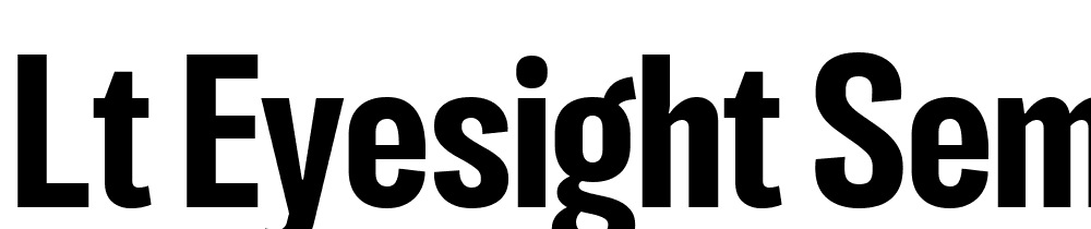 LT-Eyesight-Semi-Bold-Condensed font family download free