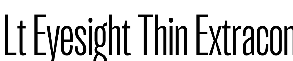 LT-Eyesight-Thin-ExtraCond font family download free