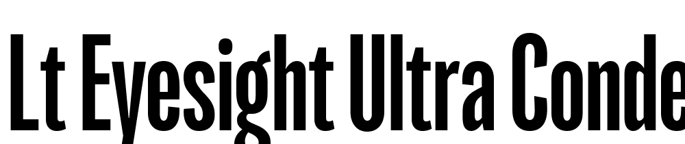 LT-Eyesight-Ultra-Condensed font family download free