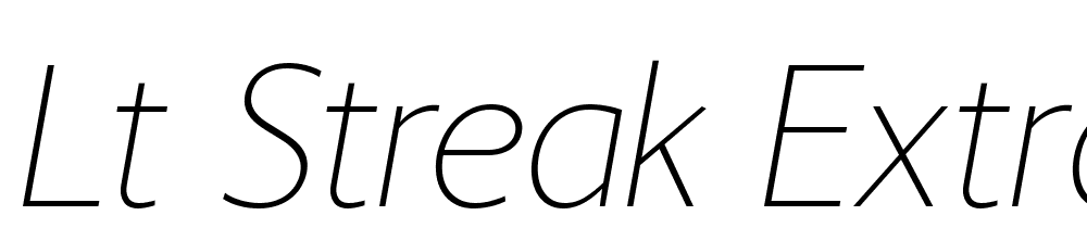 LT-Streak-Extra-Light-Italic font family download free