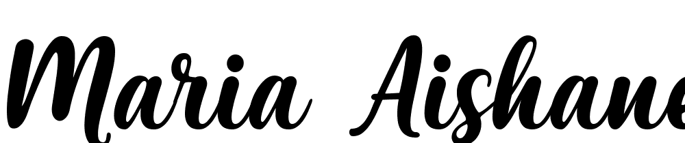 Maria Aishane Script font family download free