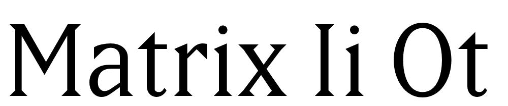 Matrix-II-OT-Book font family download free