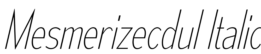 MesmerizeCdUl-Italic font family download free